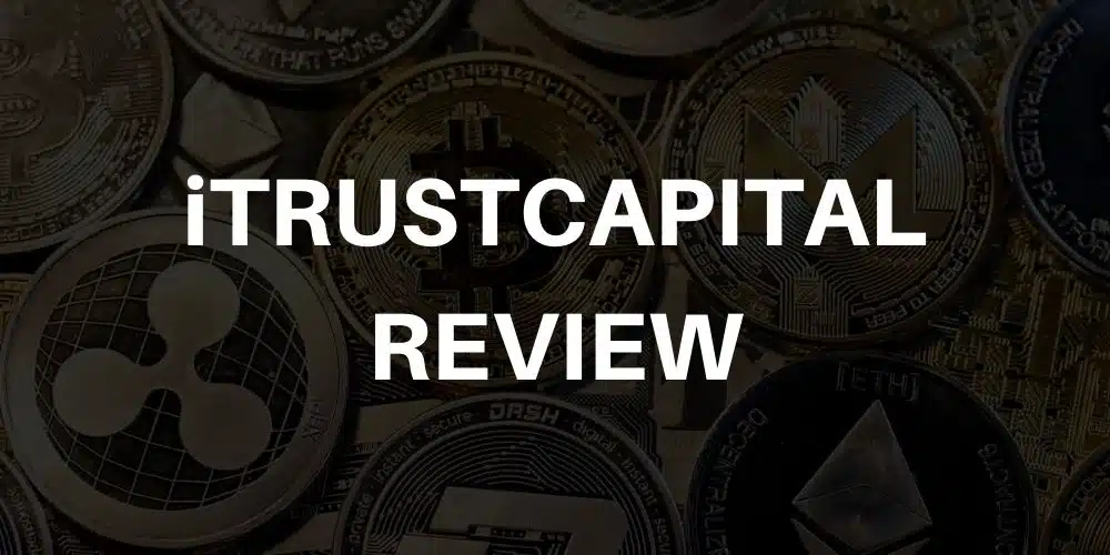 iTrustCapital Review